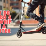 How Do You Do a Tailwhip on a Scooter