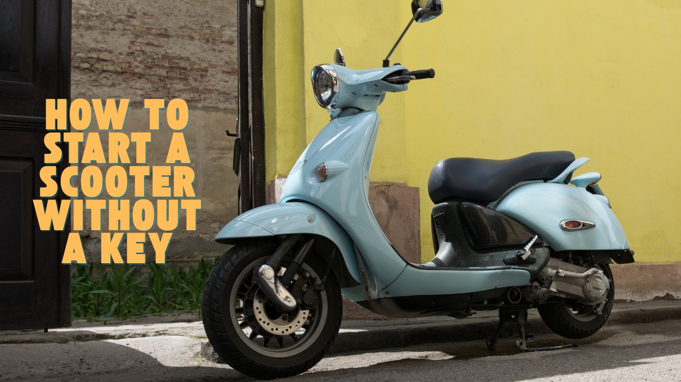 how to start a scooter without a key