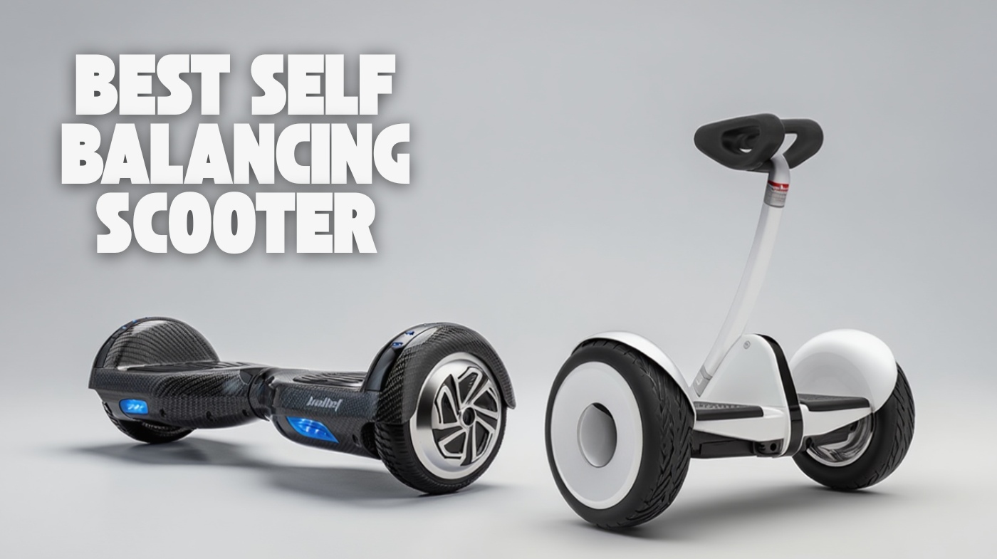 best self balancing scooter