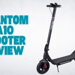 phantom a10 scooter review